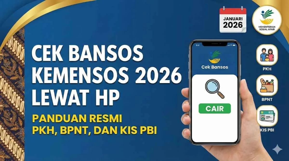 Bansos PKH & BPNT 2026: Cek Desil dan Penerima Baru Lewat Aplikasi Kemensos