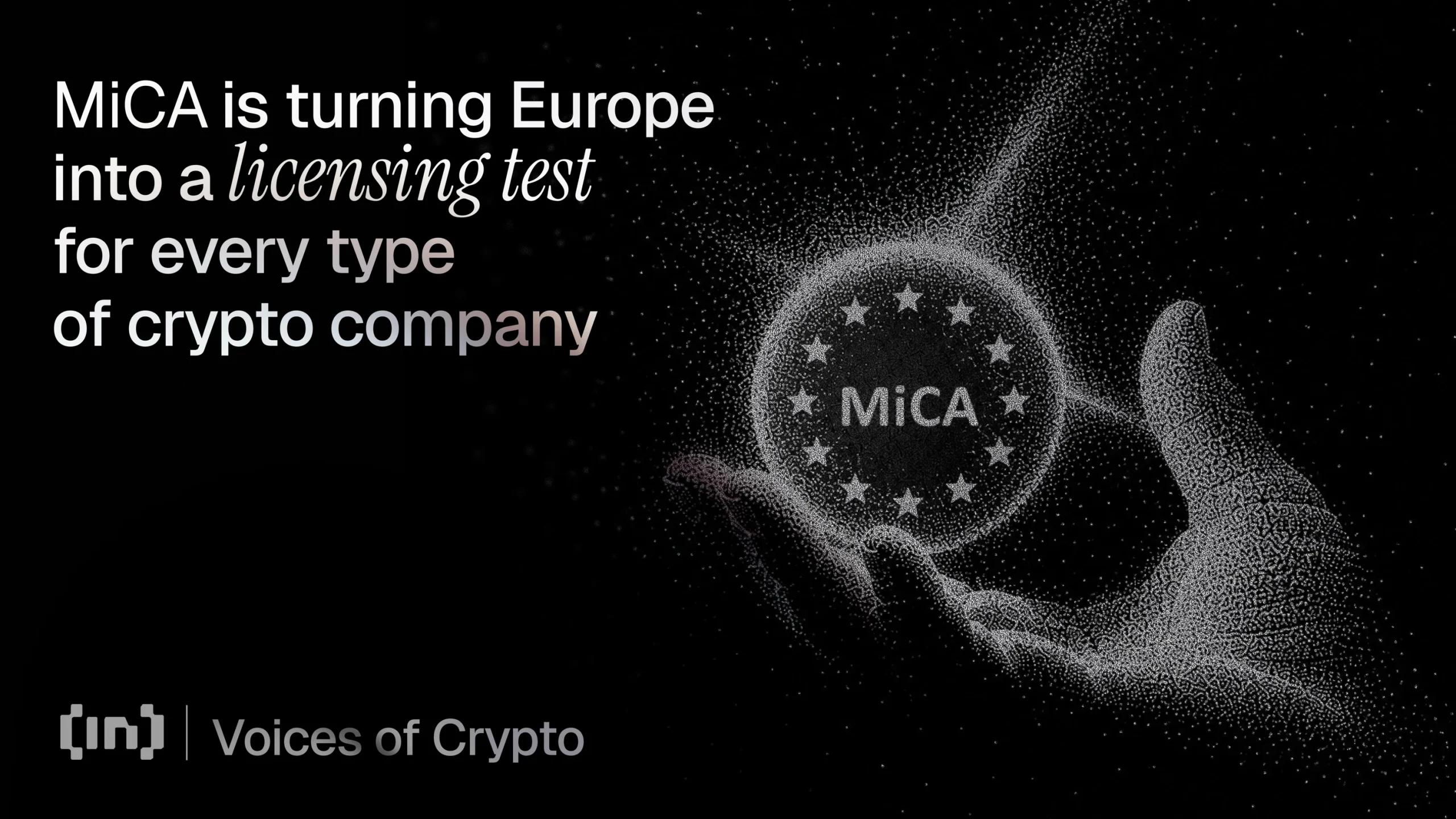 MiCA is Turning Europe Into a Licensing Test for Every Type of Crypto Company: Bagaimana Regulasi Baru Mempengaruhi Industri
